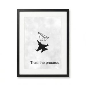 Fais Confiance Au Processus